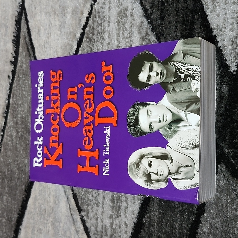 ROCK OBITUARIES 🎶 KNOCKING ON, HEAVEN'S DOOR BY NICK TALEVSKI BOOK PRICE FIRM